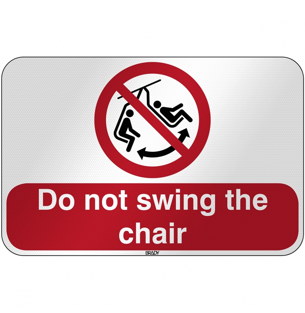 Znak bezpieczeństwa ISO - Zakaz bujania krzesełkiem, P/P038/EN529/RFL-590X390-1